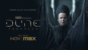 HBO Original сериала „Дюн: Пророчеството“ дебютира на 18 ноември в Max