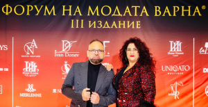 ЗЛАТНИЯТ ФОРУМ НА МОДАТА – ВАРНА! ИЛИЯ ИЛИЕВ РАЗТЪРСИ ПОДИУМА С ДВА СВЯТА И ЕДНА ДУША!