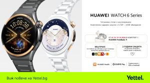 Новите HUAWEI WATCH 6 и WATCH 6 Pro LTE вече са в Yettel в комплект с FreeBuds 7i и допълнителна защита